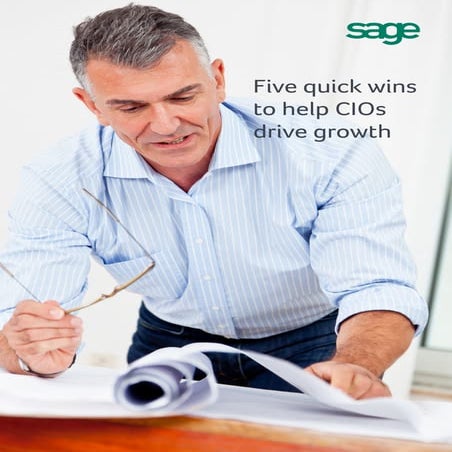 Five quick wins to help CIOs drive growth