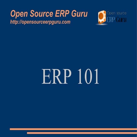 ERP 101 By Open Source ERP Guru