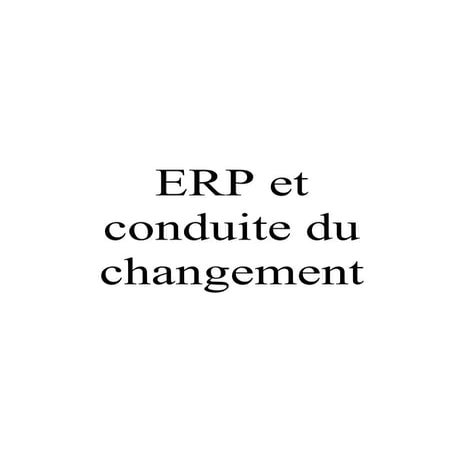 ERP et conduite du changement