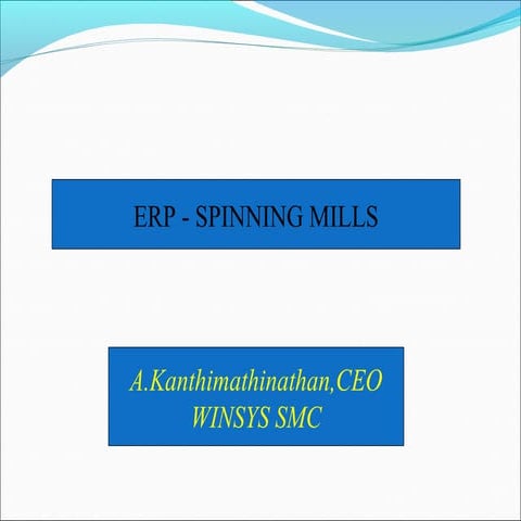 ERP for spinning mills