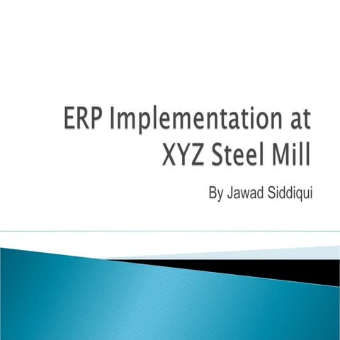 ERP implementation at steel mill