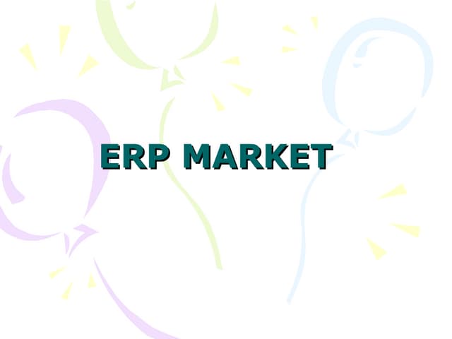 ERP MARKET presentation based on enterprise.ppt