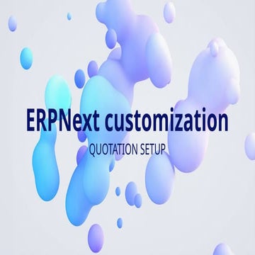 ERPNext customization (Quotation Setup for brginners).pptx