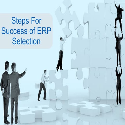 Steps For Success of ERP Selection