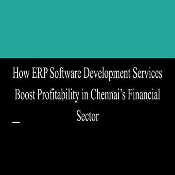 ERP Software Development Company in Chennai | PPTX