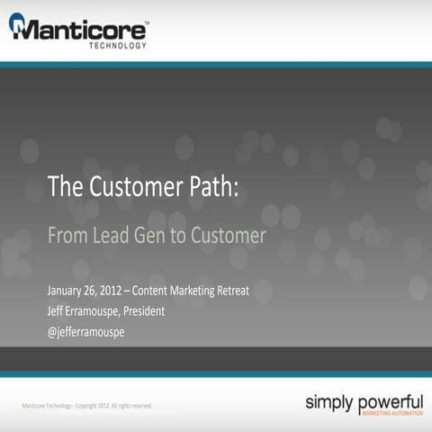 The Customer Path: From Lead Gen to Customer