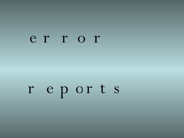 Error Reports