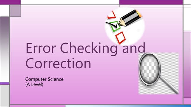 Error Checking and Correction (Parity Bit, Majority Voting, Check Digit)