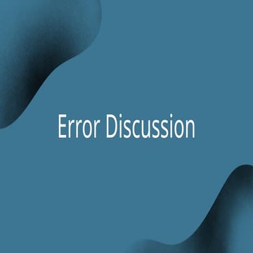 Error Discussion: Types, Causes, and Solutions