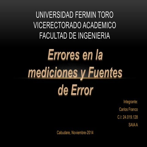 Errores en la mediciones y fuentes de error carlos franco