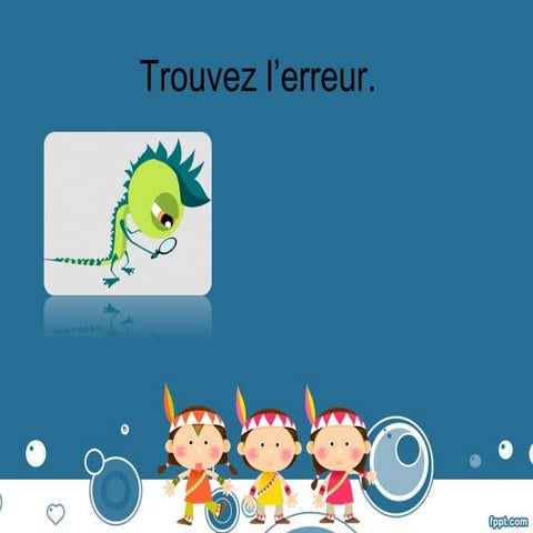 Trouvez l'erreur