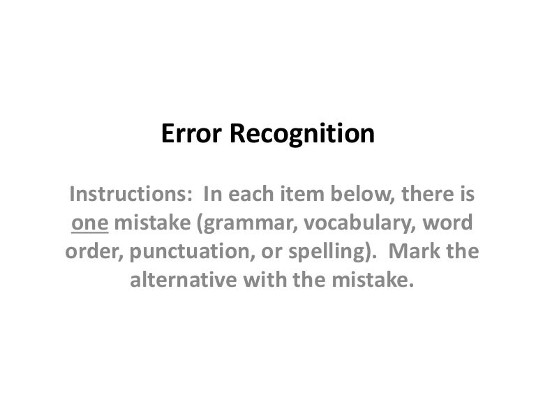 Error Recognition General Mo