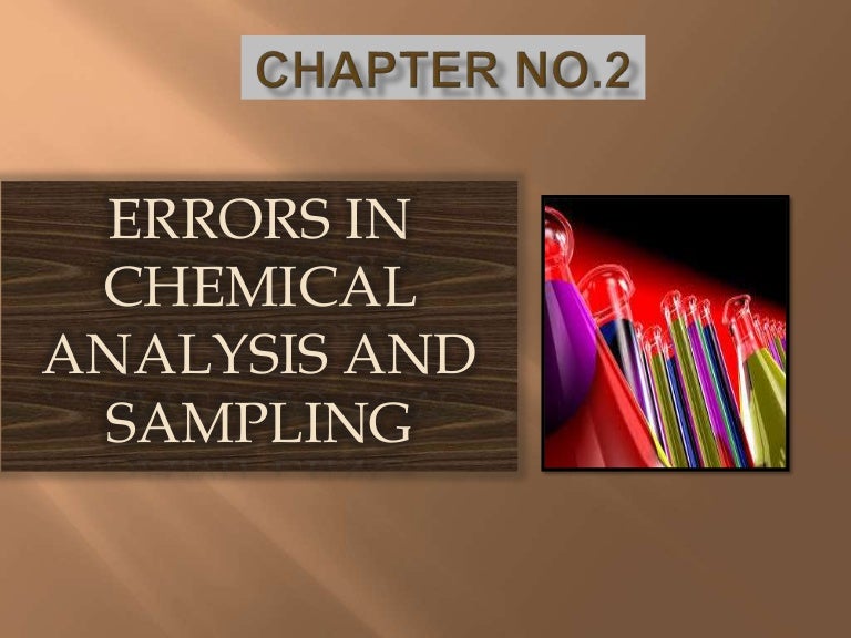 errors-in-chemical-analysis-and-sampling