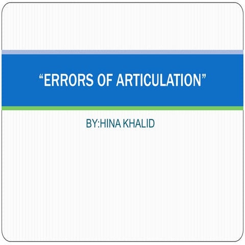Errors of articulation