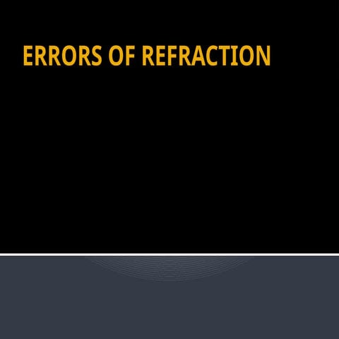 errorsofrefraction-gchgvtjycjtdddjj.pptx
