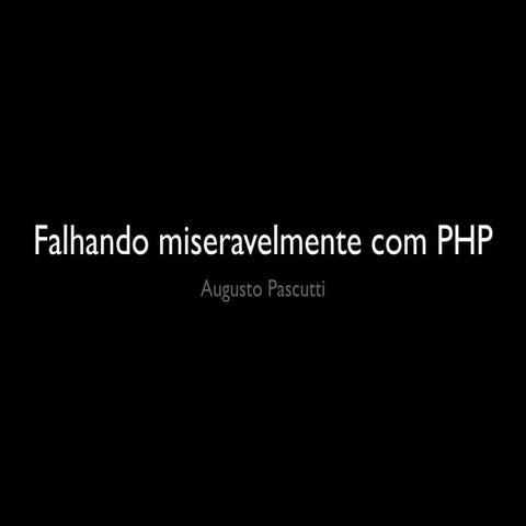 Falhando miseralvelmente com PHP