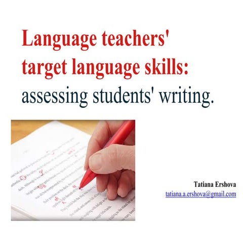 Language Teachers' Target Language (LTTL): Assessing Student Writing