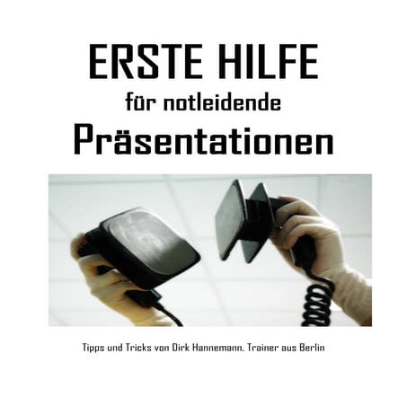 Erste Hilfe für notleidende Präsentationen