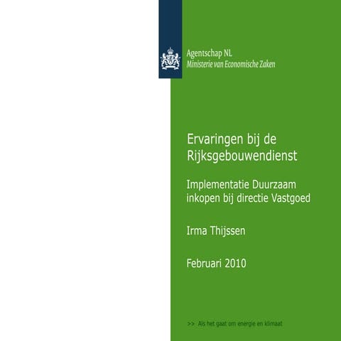 Ervaringen bij de Rijksgebouwendienst