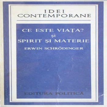 Erwin schrodinger ce este viata