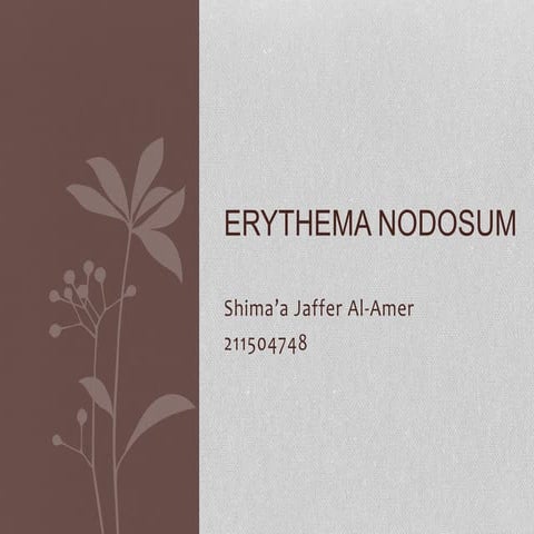 Erythema nodosum