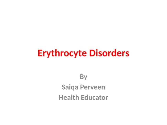 Erythrocyte Disorders (2).pptx FOR [PST RN