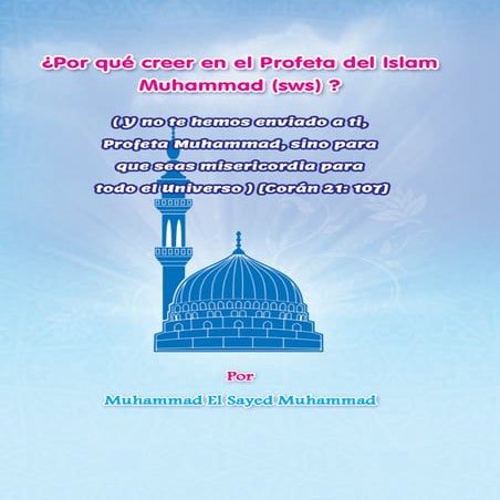 ¿ Por qué creer en el Profeta del Islam Muhammad (sws)? | PDF