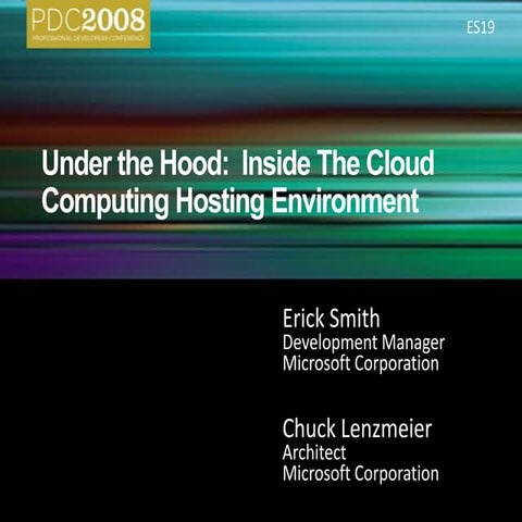 ES19  Under the Hood: Inside the Cloud Computing Hosting Environmnent