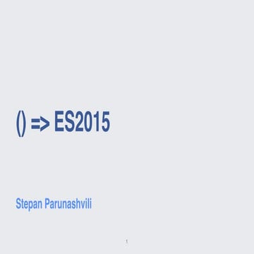 ES2015 - Stepan Parunashvili