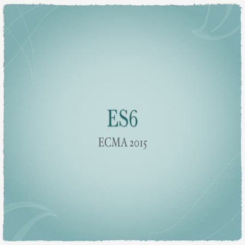ES6 ECMA2015