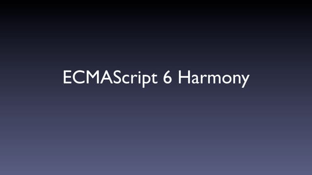 ECMAScript 6 major changes