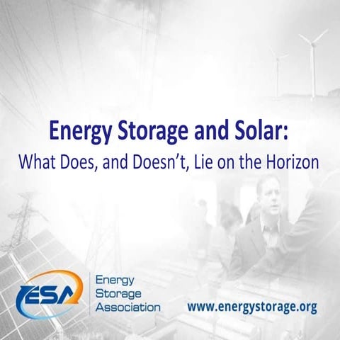 Energy Storage and Solar: What Does, and Doesn’t, Lie on the Horizon