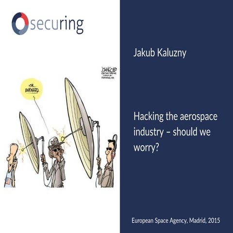 ESA - Hacking the aerospace industry - should we worry ? 
