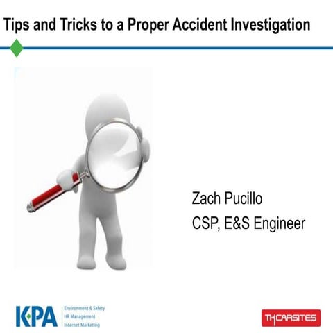 Tips and Tricks to a Proper Accident Investigation