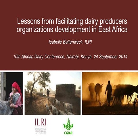 Lessons from facilitating dairy producers organizations development in East A...