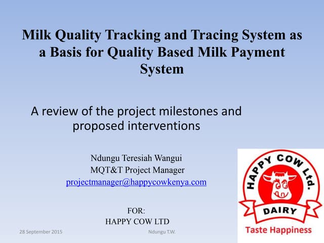 Milk Quality Tracking and Tracing System as a Basis for Quality Based Milk Pa...
