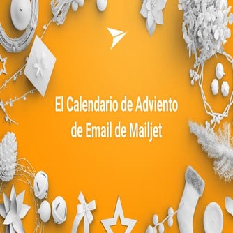 Calendario de Adviento de Email Marketing - Mailjet