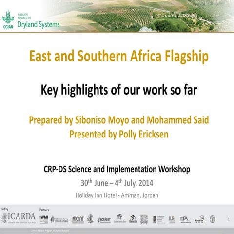  East and Southern Africa FlagshipKey highlights of our work so far-Polly E...
