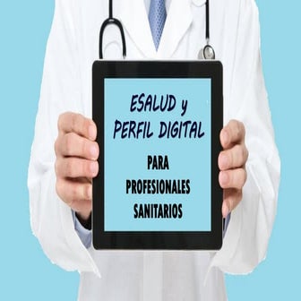 Esalud y perfil digital para profesionales sanitarios. Salud Social Media