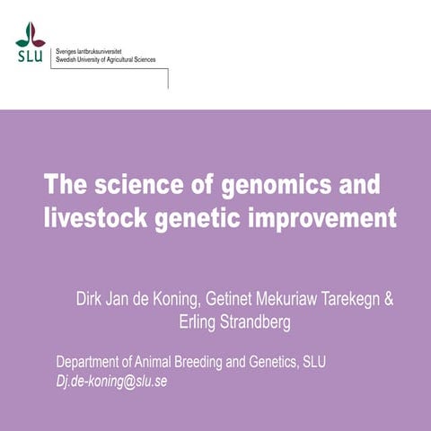 The science of genomics and livestock genetic improvement