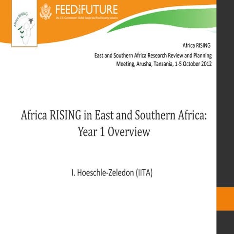 Africa RISING in East and Southern Africa: Year 1 Overview 