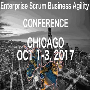 Enterprise Scrum Business Agility Conference Chicago 2017