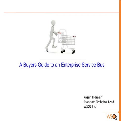 A Buyers Guide to an Enterprise Service Bus (ESB)
