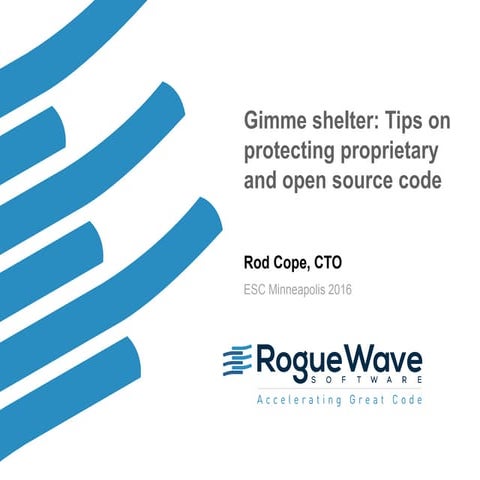 Gimme shelter: Tips on protecting proprietary and open source code