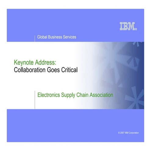 Electronics Supply Chain Association Keynote Address 2007