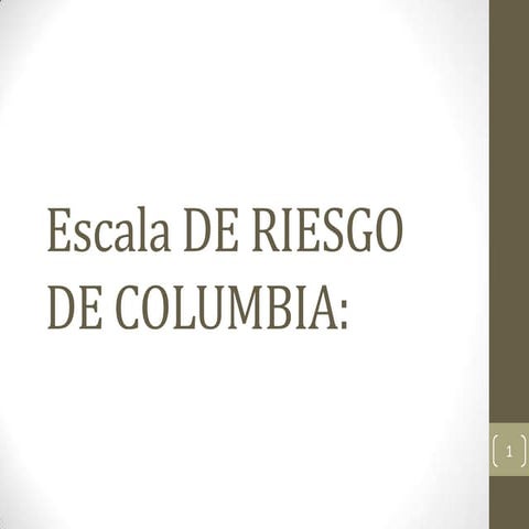 Escala de riesgo de columbia | PPTX