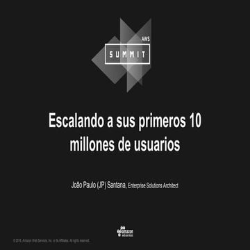 Escalando para sus primeros 10 millones de usuarios