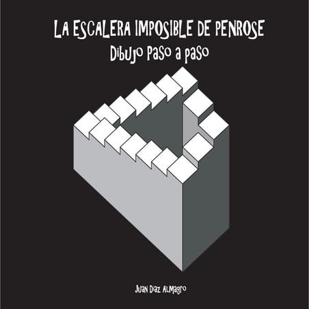 ESCALERA IMPOSIBLE DE PENROSE. Dibujo paso a paso.