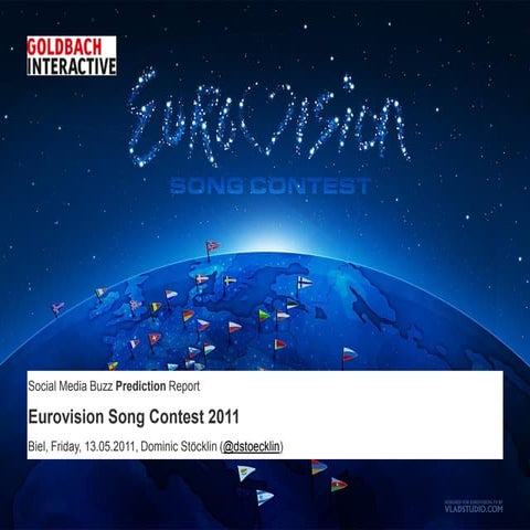 Prediction: Eurovision Song Contest '11: Social Media Buzz Report
