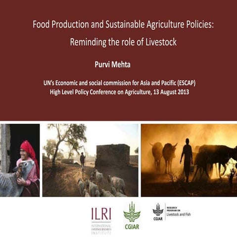 Food production and sustainable agriculture policies: Reminding the role of l...